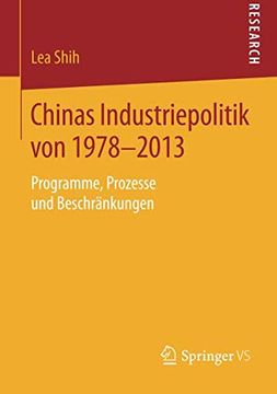 portada Chinas Industriepolitik von 1978-2013: Programme, Prozesse und Beschränkungen 