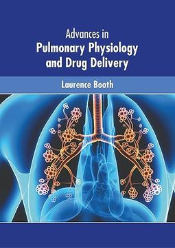 portada Advances in Pulmonary Physiology and Drug Delivery (en Inglés)