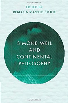 portada Simone Weil and Continental Philosophy (Reframing Continental Philosophy of Religion) 