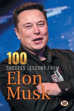 portada 100 Success Lessons from Elon Musk