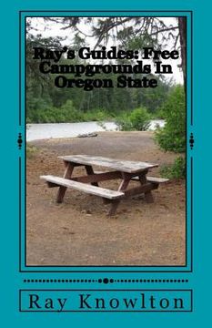 portada Ray's Guides: Free Campgrounds In Oregon State (en Inglés)