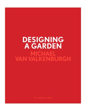 portada Designing a Garden: Monk's Garden at the Isabella Stewart Gardner Museum (en Inglés)