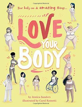 portada Love Your Body: Your Body can do Amazing Things. 