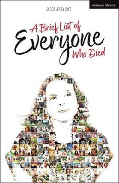 portada A Brief List of Everyone who Died (Modern Plays) (en Inglés)