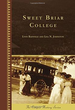 portada Sweet Briar College (Campus History) (en Inglés)