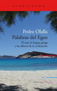 portada Palabras del Egeo: El Mar, la Lengua Griega y los Albores de la Civilización: 436 (el Acantilado)