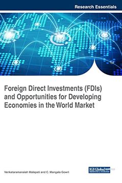 portada Foreign Direct Investments (FDIs) and Opportunities for Developing Economies in the World Market (Advances in Finance, Accounting, and Economics)