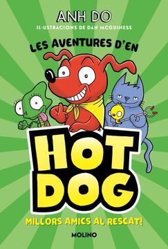 portada Les Aventures D#En Hotdog! 1 - Millors Amics al Rescat (in Catalá)