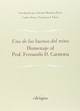 portada Uno de los buenos del reino: homenaje al prof. Fernando D. Carmona