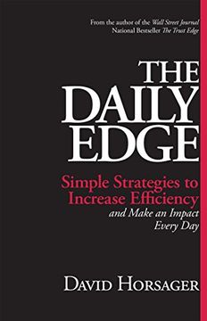 portada The Daily Edge: Simple Strategies to Increase Efficiency and Make an Impact Every day (en Inglés)