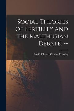 portada Social Theories of Fertility and the Malthusian Debate. -- (en Inglés)