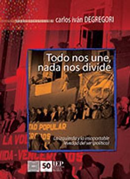 portada Todo nos une Nada nos Divide. La Izquierda y la Insoportable Levedad del ser (Politico) (in Spanish)