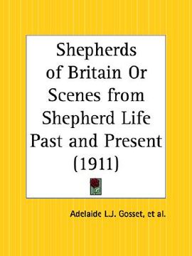portada shepherds of britain or scenes from shepherd life past and present