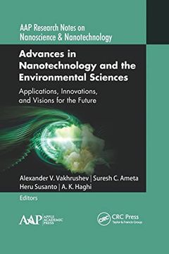 portada Advances in Nanotechnology and the Environmental Sciences (Aap Research Notes on Nanoscience and Nanotechnology) (en Inglés)