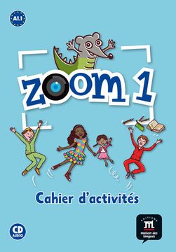 portada Zoom 1 Cahier Dactivites - fle + cd (Français Langue Etrangere) (en Francés)