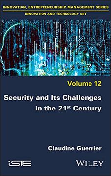 portada Security and its Challenges in the 21St Century (Innovation, Entrepreneurship Management: Innovation and Technology, 12) (en Inglés)