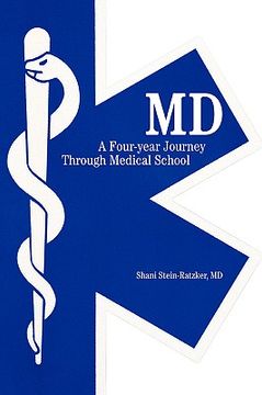 portada md: a four-year journey through medical school (en Inglés)