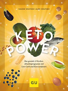 portada Keto-Power: Die Geniale Kombination aus low Carb und Kurzzeitfasten (gu Einzeltitel Gesunde Ernährung) (en Alemán)