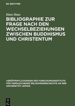 portada Bibliographie zur Frage Nach den Wechselbeziehungen Zwischen Buddhismus und Christentum (en Alemán)