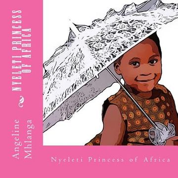 portada Nyeleti: Princess of Africa