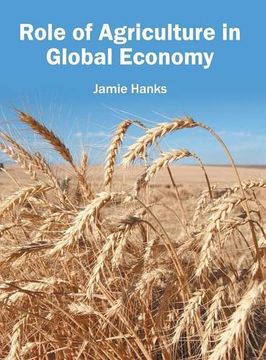 portada Role of Agriculture in Global Economy (in English)