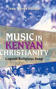 portada Music in Kenyan Christianity: Logooli Religious Song (Ethnomusicology Multimedia) (en Inglés)