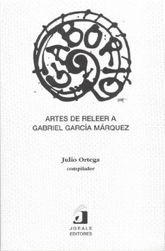 portada Artes de Releer a Gabriel Garcia Marquez