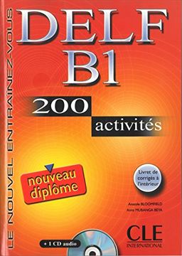 portada Nouveau Delf. B1. 200 Activités. Per le Scuole Superiori. Con cd Audio (le Nouvel Entraînez-Vous) (in French)