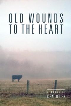 portada Old Wounds to the Heart
