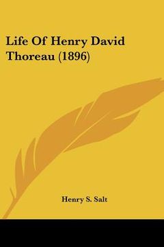 portada life of henry david thoreau (1896) (en Inglés)