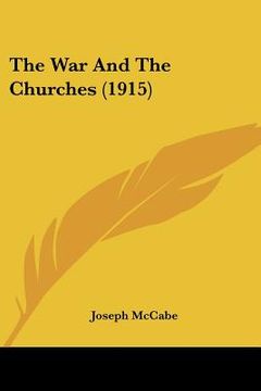 portada the war and the churches (1915) (in English)