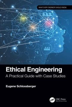 portada Ethical Engineering (What Every Engineer Should Know) (en Inglés)