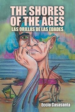 portada The Shores of the Ages: Las Orillas De Las Edades (en Inglés)