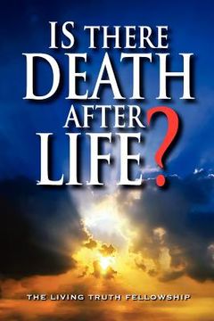 portada is there death after life? 6th edition (en Inglés)
