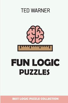portada Fun Logic Puzzles: Kuroshiro Puzzles - Best Logic Puzzle Collection (en Inglés)