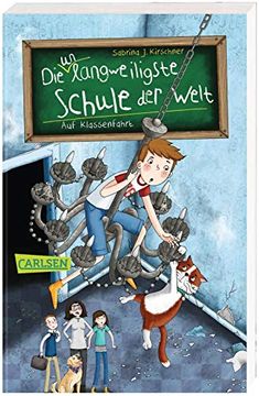 portada Die Unlangweiligste Schule der Welt 1: Auf Klassenfahrt (1) (en Alemán)