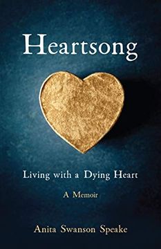 portada Heartsong: Living With a Dying Heart: A Memoir (en Inglés)