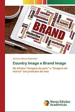 portada Country Image e Brand Image: Os Efeitos "Imagem do País" e "Imagem da Marca" em Produtos de Luxo
