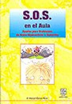 portada SOS en el aula - ayudas para maestros de niños hiperactivos