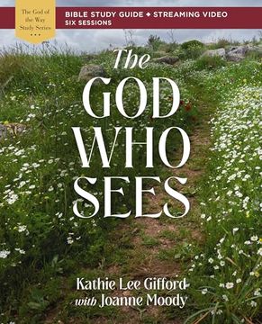 portada The god who Sees Bible Study Guide Plus Streaming Video (God of the Way) 