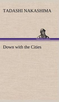 portada down with the cities (in English)