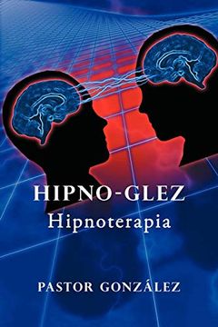 portada Hipno-Glez: Hipnoterapia (in Spanish)