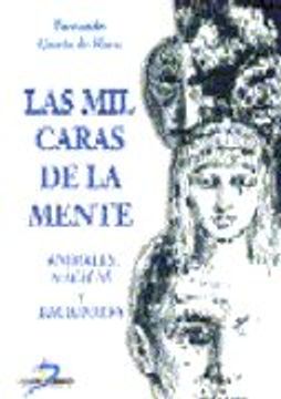 portada Las mil caras de la mente: Animales, mágicas y racionales (in Spanish)