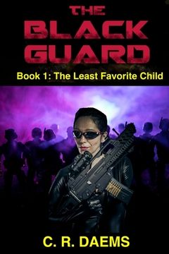 portada The Black Guard: Book I: The Least Favorite Child (en Inglés)