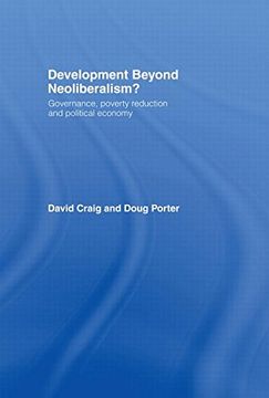 portada Development Beyond Neoliberalism? Governance, Poverty Reduction and Political Economy (en Inglés)