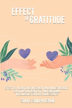 portada Effect of a gratitude intervention on idiosyncratic gratitude authenticity and emotional intelligence for late adolescents