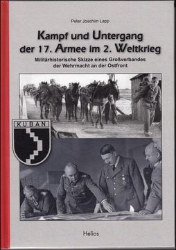portada Kampf und Untergang der 17. Armee im 2. Weltkrieg (en Alemán)