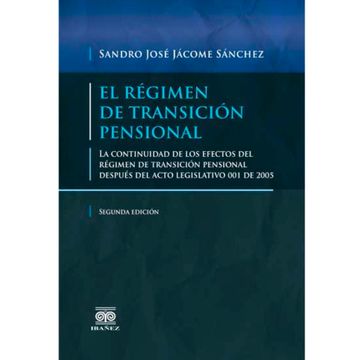 portada EL REGIMEN DE TRANSICION PENSIONAL. 2ª ED (in Spanish)