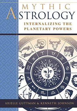 portada Mythic Astrology: Internalizing the Planetary Powers 