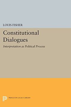portada Constitutional Dialogues: Interpretation as Political Process (Princeton Legacy Library) 